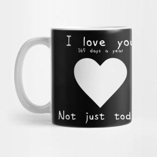 【Valentine's Day】I love you not just today Black ver. Mug